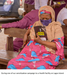 During one of the sensitisation campaign to a health facility on Lagos Island